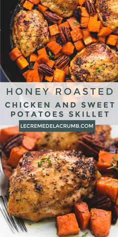 honey roasted chicken and sweet potato skillet with text overlay that reads honey roasted chicken and sweet potato skillet