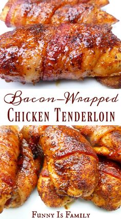 bacon wrapped chicken tenderies on a white plate with the words bacon wrapped chicken tenderie