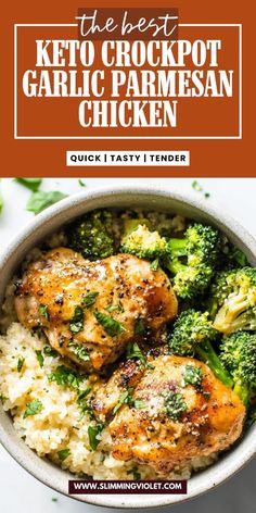 the best keto crockpot garlic parmesan chicken in a bowl with rice and broccoli