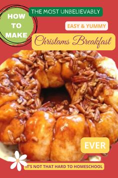 an advertisement for christmas breakfast with pecans on top