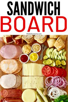 the sandwich board is full of different types of sandwiches, cheeses and meats