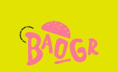 the word bagger written in pink on a yellow background with a hamburger and bun