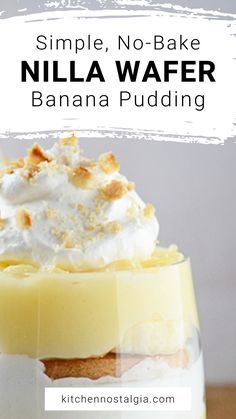 a banana pudding with whipped cream on top and the words simple, no - bake vanilla