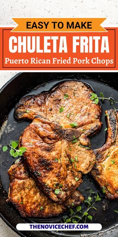 grilled pork chops in a cast iron skillet with text overlay that reads easy to make guleta frita