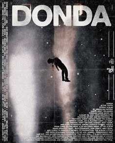 an advertisement for a concert with a man in mid air on stage and the words donda written below it