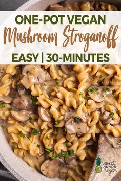 one pot vegan mushroom stroganoni is an easy and delicious meal