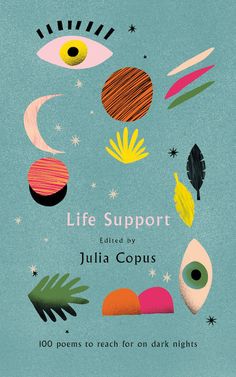 the book cover for life support by julia copius, with an illustration of different shapes and