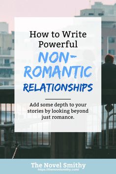 two people sitting on a bench with the words how to write powerful non - romantic relationshipss