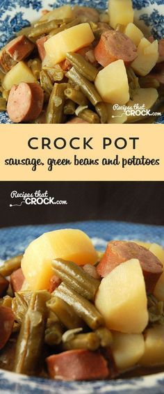 crock pot sausage, green beans and potatoes in a blue and white bowl with text overlay