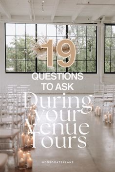 a large room with rows of chairs and candles on the floor that read 19 questions to ask during your venue tours