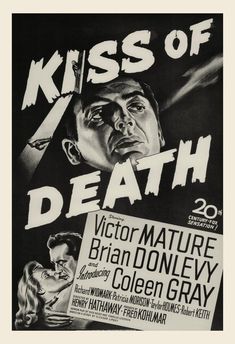 THE KISS of DEATH Movie Poster -  Classic Movie Poster -  Retro Movie Poster - Film Noir Movie Poste Noir Movie, Diesel Punk, Film Posters Vintage, Classic Movie Posters, Horror Movie Posters, Cinema Posters, Great Films, 20th Century Fox, Vintage Film