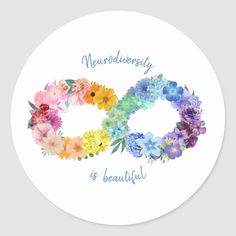 a white sticker with flowers and the words neurodiversity is beautiful