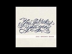 the cover art for zac brown band's you get what you give album, which is