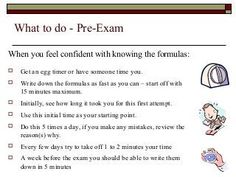 what to do pre - exam when you feel confident with following the formulas