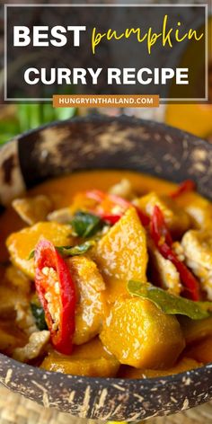 the best pumpkin curry recipe with peppers and chicken in a brown bowl on top of a table