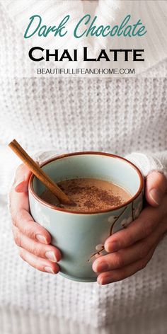 a woman holding a cup of chocolate chai latte in her hands with the title overlay