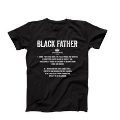 Black Father Shirt, Definition of Black Father, Black Dads Shirt, Black King, African Dad T-Shirt, Gift For Black Dads, Fathers Day Gift by perfectteesonline on Etsy Black Fathers, Father Shirts, Black King, Father's Day T Shirts, Fathers Day Shirts, Dad To Be Shirts, Niagara Falls, Mother’s Day, Fathers Day