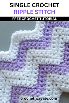 a crochet pattern with the text, simple crochet ripple stitch free croche