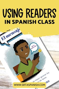 an image of a person using a cell phone with text reading using readers in spanish class