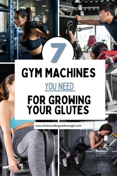 gym machines with the text 7 gym machines you need for growing your glutes