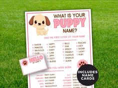 a sign that says what is your puppy name?