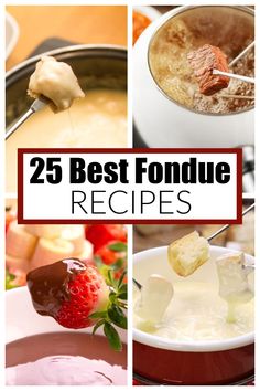 the 25 best fondue recipes