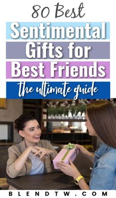 the ultimate guide to sentimental gifts for best friends