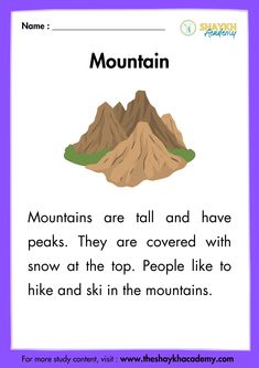 a mountain with the words mountains are tall and have peaks they are covered with snow at the top people like to hike and ski in the mountains