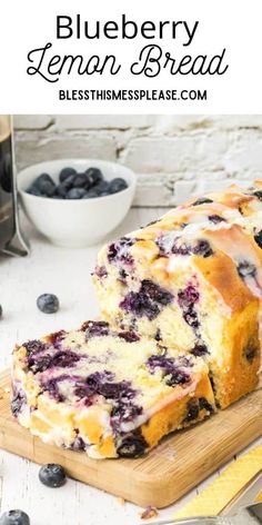 blueberry lemon bread on a cutting board with fresh blueberries in the background and text overlay