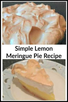 two different pies are shown with the same topping on each slice and one is lemon meringue pie recipe