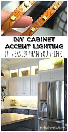 an image of a kitchen with the words diy cabinet accent lighting it's easier than you think