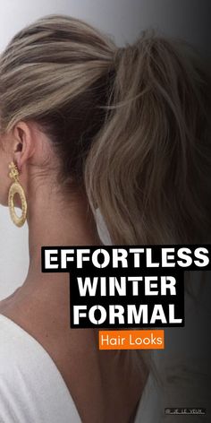 Winter formal hairstyles Easy Winter Hairstyles, Easy Formal Hairstyles, Enjoy Your Evening