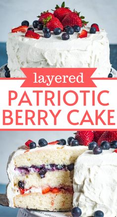 layered patriotic berry cake with white frosting and fresh strawberries on top, cut in half