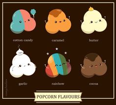 an image of different types of popcorns on a brown background with the words popcorn flavors