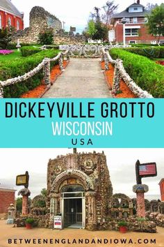 the entrance to dickeyville grottoo and wisconsin usa with text overlay