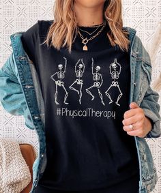 Dancing Skeletons, Therapy Gift, Halloween Graphic Tees, Home Comfort, Favorite Teacher, Physical Therapy