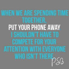 Cell Phone Quotes, Social Media Quotes Truths, Friendship Rules, Common Courtesy, Down Quotes, Put Your Phone Down, Betrayal Quotes, Phone Quotes, I'm Tired