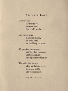 an old poem written in black ink on white paper, with the words'winter love we were like the raging sea, that could not be