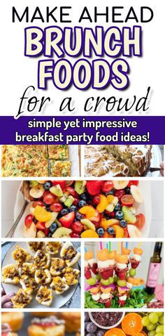 Make Ahead Brunch Food For A Crowd simple impressive breakfast party food ideas from Best Brunch EVER - 57 Yummy Food Recipes and Aesthetic Setup Ideas For The Perfect Spread - breakfast brunch ideas, breakfast appetizers, brunch appetizers, brunch party recipes, brunch finger foods, make ahead casseroles make ahead breakfast for a crowd Host Brunch Party, Snack Brunch Ideas, Brunch Recipes Without Eggs, Breakfast Ideas For 50 People, Breakfast Classroom Party, Brunch Juice Ideas, Brunch Ideas No Eggs, Good Brunch Ideas, Class Breakfast Party