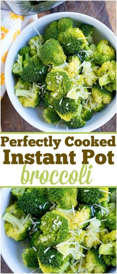 two pictures of cooked broccoli in a white bowl with text overlay that reads perfectly cooked instant pot broccoli