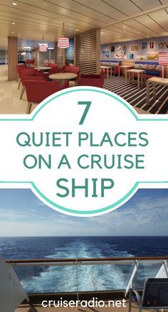 a cruise ship with the words 7 quiet places on a cruise ship