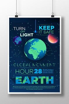 a poster with the words turn off light it safe and an image of earth on it