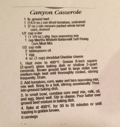 the recipe for canyon casserole is shown in black and white