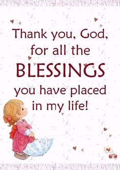 a card saying thank you god for all the blessings you have placed in my life