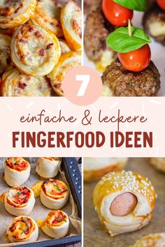 the collage shows different types of finger foods and food items with text overlay that reads, 7 enfache & lekere fingerfood iden