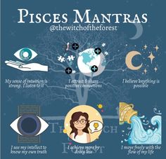 a poster with pictures and words about pisces mantras, the witch of the forest