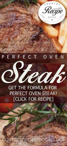 steak with french fries on the side and text overlay reads perfect oven steak get the formula for perfect oven steak