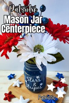 patriotic mason jar centerpiece with stars and stripes