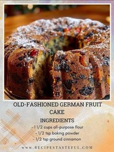 an advertisement for old - fashioned german fruit cake with instructions on how to bake it