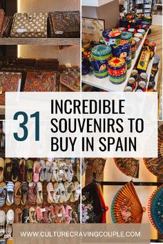 an assortment of souvenirs to buy in spain with text overlay that reads 31 incredible souvenirs to buy in spain